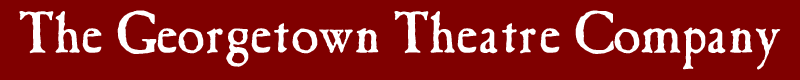 The Georgetown Theatre Company