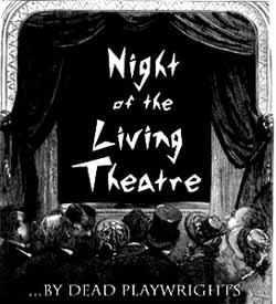 Night of the Living Theatre